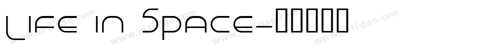 Life in Space字体转换